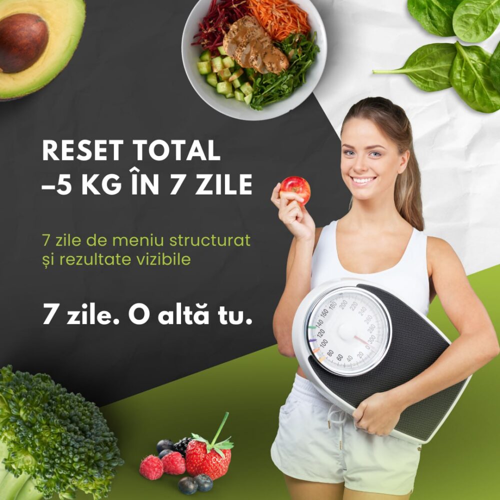 Reset total: –5 kg în 7 zile