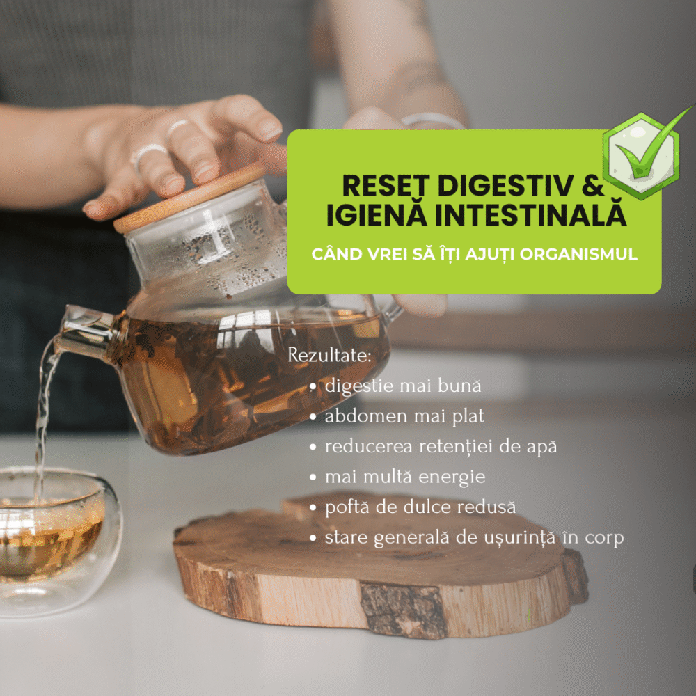 Reset digestiv & Igienă intestinală